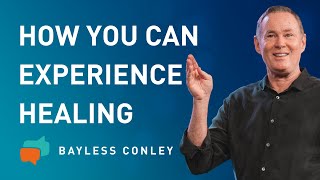 The Healing Power of God’s Word  Bayless Conley [upl. by Aleit]