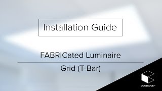 Cooledge FABRICated Luminaire  Grid TBar Installation Guide Video [upl. by Berlyn191]