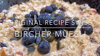 Original Recipe Swiss Bircher Muesli TM6 TM5 TM31 [upl. by Baptiste]