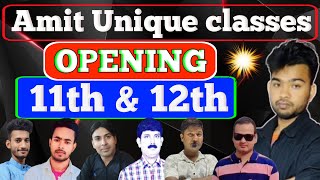 Amit unique classes ll 11th 12th Coaching Open ll How to start coaching center in india Coaching [upl. by Kirk585]