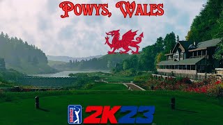 Exploring The Stunning Powys Wales  PGA Tour 2K23 Gameplay [upl. by Sheeran101]