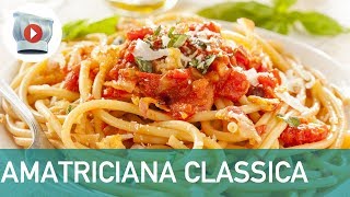 Pasta allAmatriciana Ricetta Classica [upl. by Fredericka]