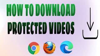 HOW TO DOWNLOAD PROTECTED VIDEOS FROM ANY WEBSITE [upl. by Oleusnoc]