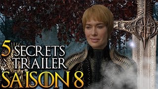 Les secrets du trailer de GAME OF THRONES SAISON 8 [upl. by Townie]