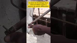 La pose du ferraillage dun cano en béton entre 2 pignons de pente différentes [upl. by Newell]