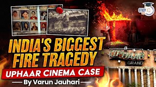 Biggest Fire Tragedy  Uphaar Cinema Case  How that Day Became a Nightmare  StudyIQ IAS [upl. by Northey594]