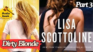 Dirty Blonde by Lisa Scottoline Part 3 Sex Murder In Gripping Thriller crime to relax success [upl. by Suiluj119]