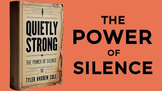 Quietly Strong The Power Of Silence Audiobook [upl. by Sherri548]