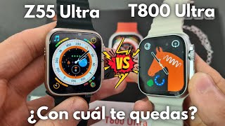 Z55 Ultra vs T800 Ultra ¿Qué smartwatch es mejor [upl. by Fisoi]