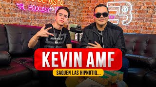 KEVIN AMF  “EL JOVEN VIRAL DE REDES SOCIALES” 79 PODCAST [upl. by Kremer]