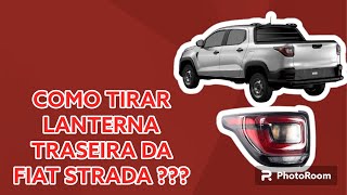 COMO TIRAR LANTERNA TRASEIRA DA FIAT STRADA NOVA [upl. by Laszlo635]