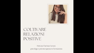 Coltivare relazioni positive [upl. by Oidiple]