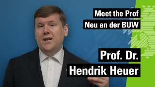 Meet the Prof Neu an der BUW  Prof Dr Hendrik Heuer [upl. by Enileda]