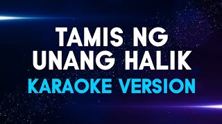 TAMIS NG UNANG HALIK  Tina Paner  Karaoke Version  koolSound [upl. by Niamrej774]