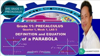 DEFINITION AND EQUATION OF A PARABOLA DERIVATION GRADE11 PRECALCULUS SALAMATH2020 [upl. by Niawat]