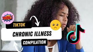 Chronic Illness TikTok Compilation 2021  Viral Tiktok Trend [upl. by Noimad]