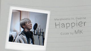 ON FILM Marshmello ftBastille  Happier Cover by MK [upl. by Cyna559]