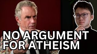 There is No Good Argument For Atheism Critique of Jordan Peterson [upl. by Mellette]