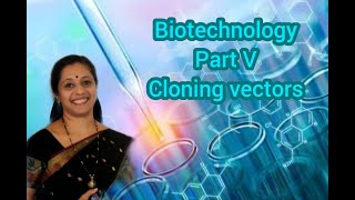 NEET BIOTECHNOLOGY CLONING VECTORS pBR322 SELECTABLE MARKERS VECTORLESS GENE TRANSFER [upl. by Robina588]