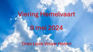 Viering Hemelvaart 9 mei 2024 [upl. by Janella]