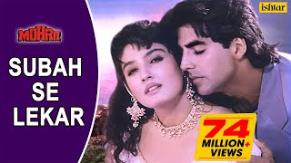 Subah Se Lekar  LYRICAL VIDEO  Mohra  Akshay Kumar Raveena Tandon  90sBollywoodSong [upl. by Swor305]