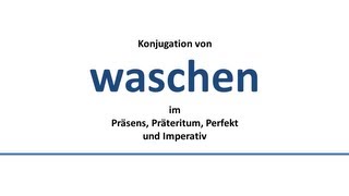 WASCHEN  Konjugation deutscher VerbenConjugation of German verbs [upl. by Edualcnaej394]