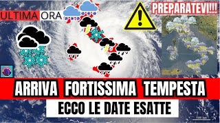 METEO ITALIA ARRIVA UNA FORTISSIMA TEMPESTA ECCO LE DATE ESATTE SI ABBATTERA SU QUESTE AREE DAL [upl. by Einnel36]