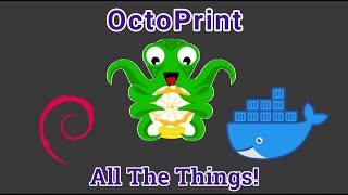 Running OctoPrint with Cam Support in Docker  OrangePi RaspberryPi PC and More [upl. by Benedicto]