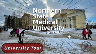 University Tour  Northern State Medical Univeristy  MBBS In Russia  NSMU  Study Abroad [upl. by Jasper]