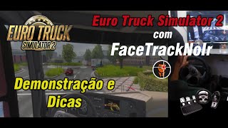 Euro Truck Simulator 2 com FaceTrackNoIr  Demonstração prática e algumas dicas [upl. by Annoval]