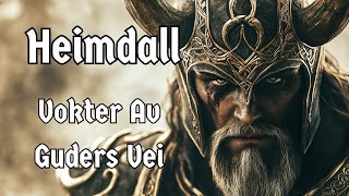 🎵 Heimdall og Loki Slutten på Verden  Heimdall and Loki End of the World in Norse Myth  Viking [upl. by Muncey]