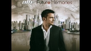 ATB  Future Memories CD1 [upl. by Akeber]