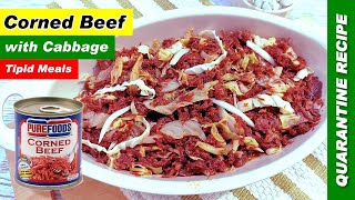 Corned Beef with Cabbage Recipe  Ginisang Corned Beef with Repolyo  Tipid Meals [upl. by Verda601]