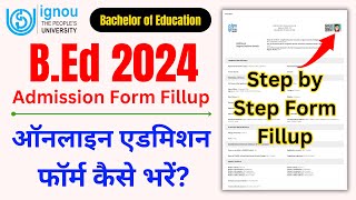 IGNOU BED 2024 Application Form Fillup  IGNOU BED Entrance Form Fill Up 2024IGNOU BED Eligibility [upl. by Wolfson]