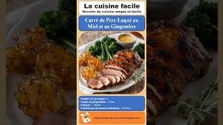 Carré de Porc Laqué au Miel et au Gingembre [upl. by Rezal]