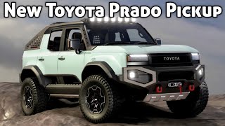 Toyota Prado Pickup Is On The Cards  Toyota Prado Pickup 2025  Toyota Landcruiser 250  Toyota [upl. by Gerrilee]