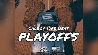 FREE CalBoy Type Beat  Playoffs ft Lil Tjay amp Polo G   NEW 2019 [upl. by Carlos]