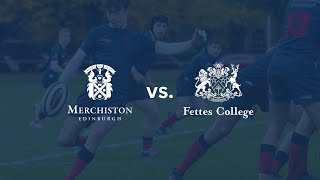 Merchiston Castle 1st XV vs Fettes College 1st XV  Scottish Schools Rugby  13924 [upl. by Rj]