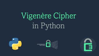 Vigenère Cipher  Python 🔥🐍 [upl. by Trude]