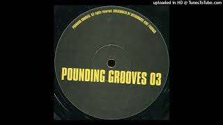 Pounding Grooves  Untitled A TPounding Grooves 03 [upl. by Nilad]