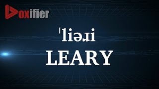 How to Pronunce Leary in English  Voxifiercom [upl. by Cila]