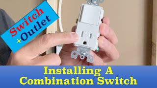 Installing A Combination Light Switch Switch amp Outlet [upl. by Draude]