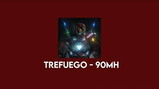 Trefuego  90MH edit audio [upl. by Aziul]