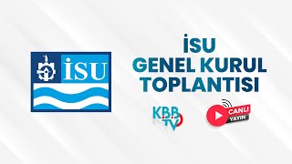 İSU Genel Kurul Toplantısı Canlı [upl. by Agiaf]