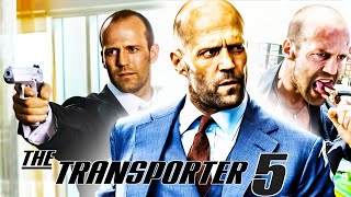 Transporter 5 2025 Movie  Jason Statham Natalya Rudakova François B  Review And Facts [upl. by Adnhoj]