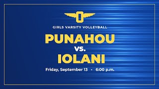 20242025 Girls Volleyball Punahou vs Iolani September 13 2024 [upl. by Calen]