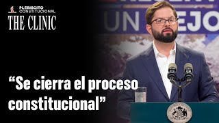 Boric tras triunfo del En Contra en Plebiscito quotSe cierra el Proceso Constitucionalquot [upl. by Gadmann]