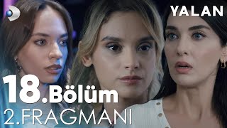 Yalan 18 Bölüm 2 Fragmanı kanald [upl. by Berger]