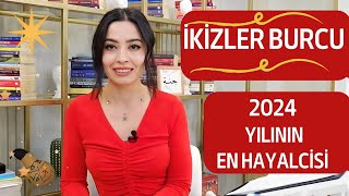 İKİZLER BURCU  2024 YILININ EN HAYALCİSİ [upl. by Aidne]