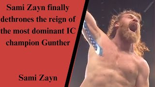 Sami Zayn finally dethrones the reign of the most dominant IC champion Gunther [upl. by Raleigh674]